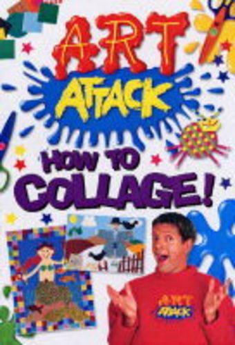 "Art Attack": How to Collage