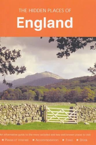 The Hidden Places of England (Hidden Places Travel Guides)