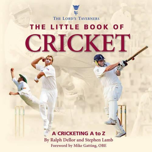 Little Book of Cricket: A Cricketing A to Z