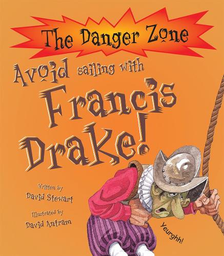 Avoid Sailing with Francis Drake (Danger Zone)