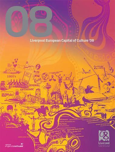 Official 2008 Liverpool Capital of Culture Guide (Official Guide)