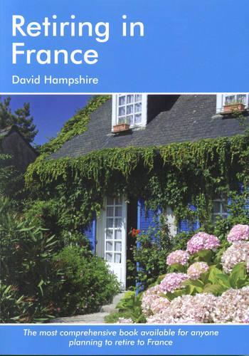 Retiring in France (Retiring In...)