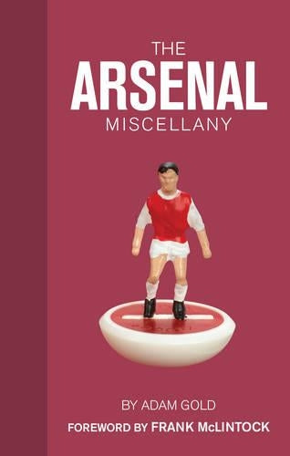 Arsenal Miscellany, The