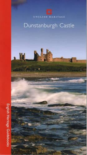 Dunstanburgh Castle (English Heritage Guidebooks)