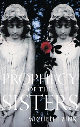 Prophecy Of The Sisters: Number 1 in series