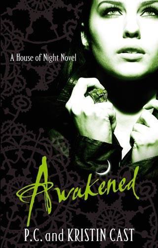 Awakened: Number 8 in series (House of Night)
