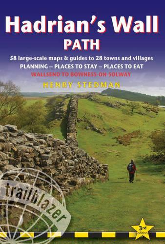 Hadrians Wall Path: Wallsend to Bowness-on-Solway (British Walking Guides) Planning, Places to Stay, Places to Eat