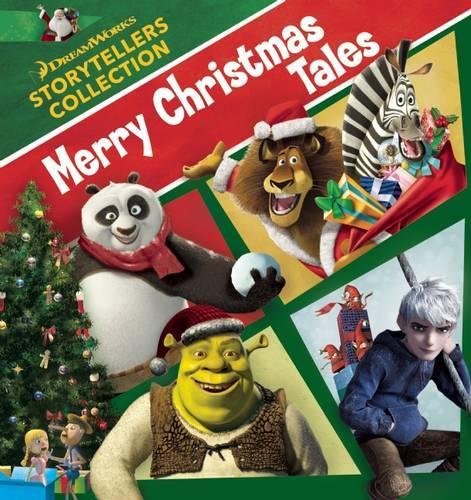 DreamWorks Merry Christmas Tales (DreamWorks Storyteller Collection)