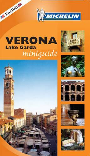 Verona, Lake Garda 2004 (Michelin Mini-guides Italy)