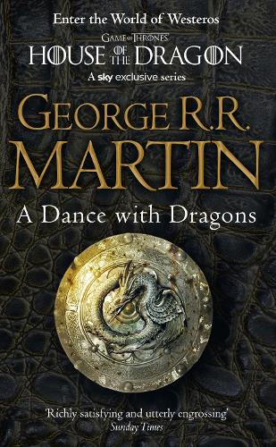 A Dance With Dragons: A Song of Ice and Fire 5