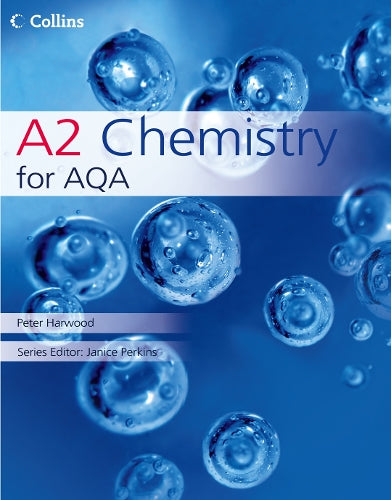 Collins AS and A2 Science - A2 Chemistry for AQA