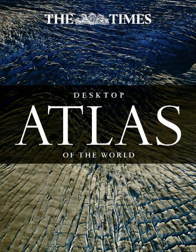 The Times Desktop Atlas of the World (World Atlas)