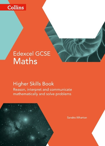 GCSE Maths Edexcel Higher Reasoning and Problem Solving Skills Book (Collins GCSE Maths)