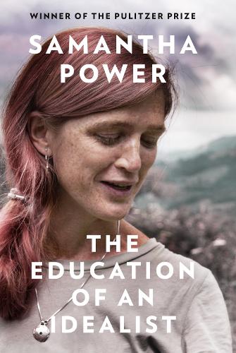 The Education of an Idealist