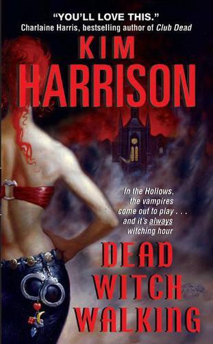 Dead Witch Walking (Hollows (Paperback))