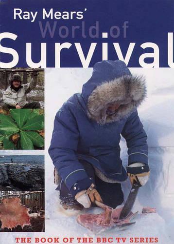 Ray Mears World of Survival