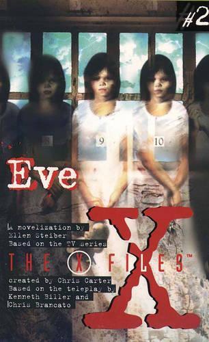 X-Files (2) - Eve (The X-files)