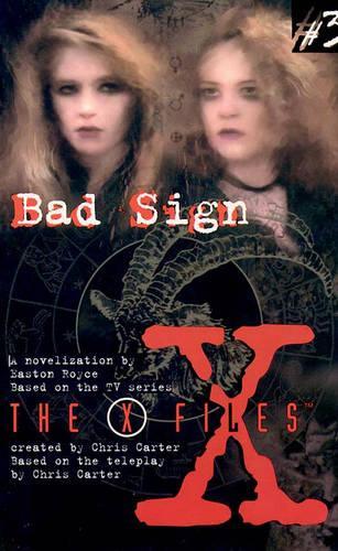 X-Files (3) - Bad Sign (The X-files)