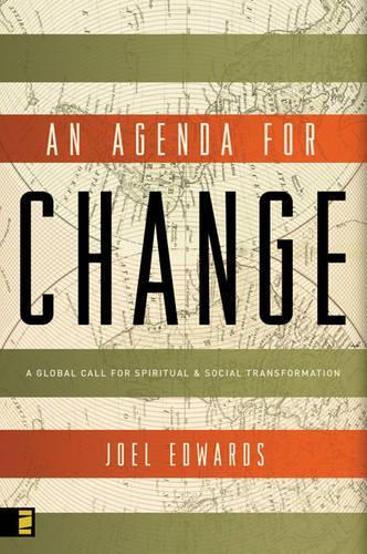 AGENDA FOR CHANGE AN: A Global Call for Spiritual and Social Transformation
