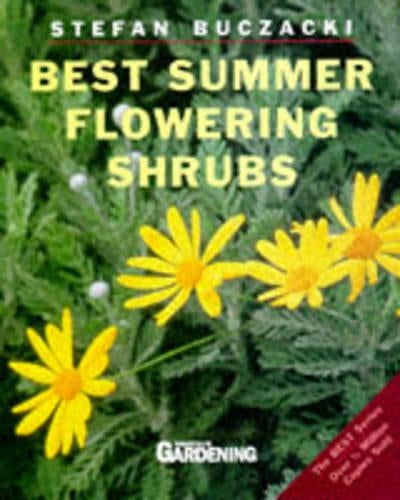 Best Summer Flowering Shrubs ("Amateur Gardening" Guide # 10)