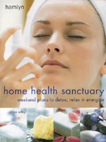 Weekend Detox: Weekend Plans to Detox, Relax and Energize (Hamlyn Health & Well Being)