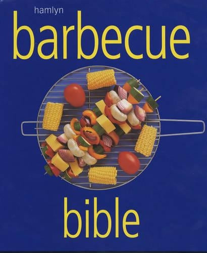Barbecue Bible (Cookery)