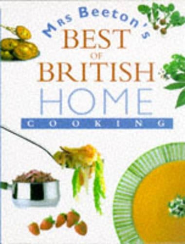 Mrs Beetons Best of British Home Cooking