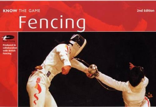 Fencing (Know the Game)