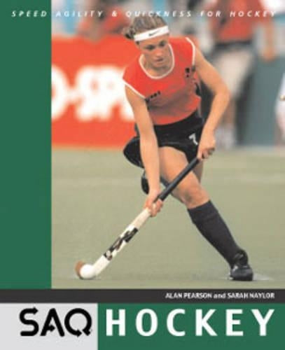 SAQ Hockey: Speed, Agility and Quickness for Hockey
