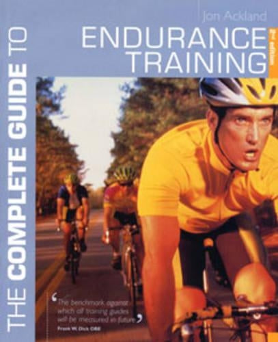 The Complete Guide to Endurance Training (Complete Guides)