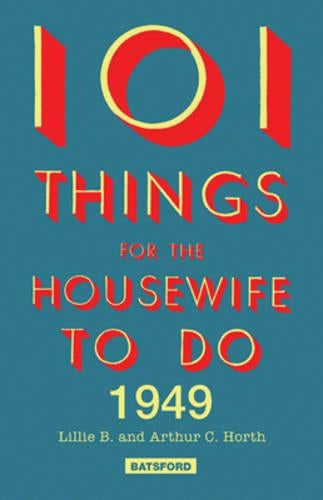 101 Things for the Housewife to Do 1949 (101 Things to Do)