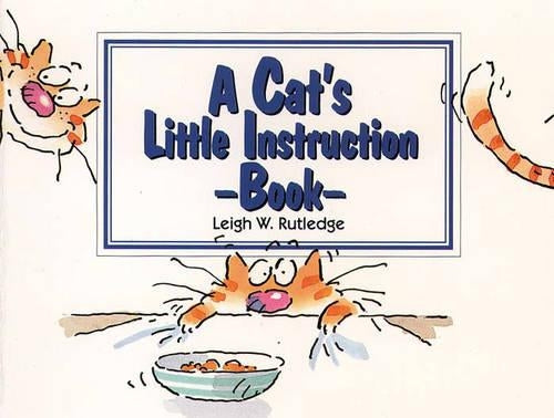 A Cats Little Instruction Book