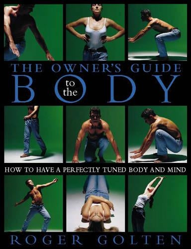 The Owners Guide to the Body