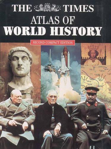 The Times Compact Atlas of World History