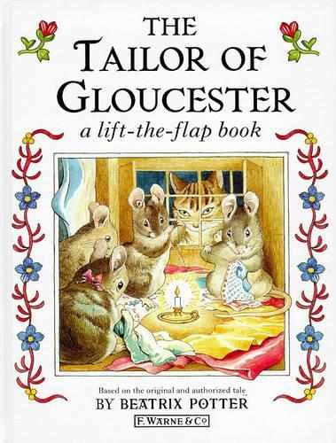 Tailor of Gloucester Lift-the-flap Book, The (Beatrix Potter Read & Play)