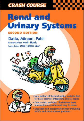 Crash Course: Renal and Urinary Systems (Crash Course-UK)