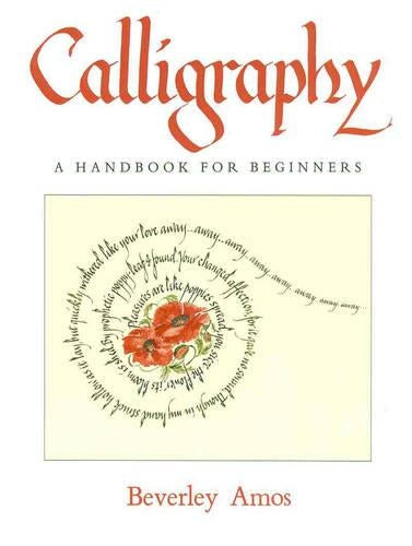 Calligraphy: A Handbook for Beginners
