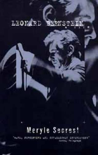Leonard Bernstein: A Life