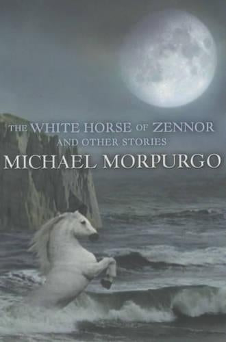 The White Horse of Zennor and other stories