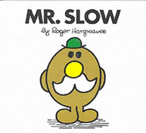 Mr. Slow (Mr. Men)