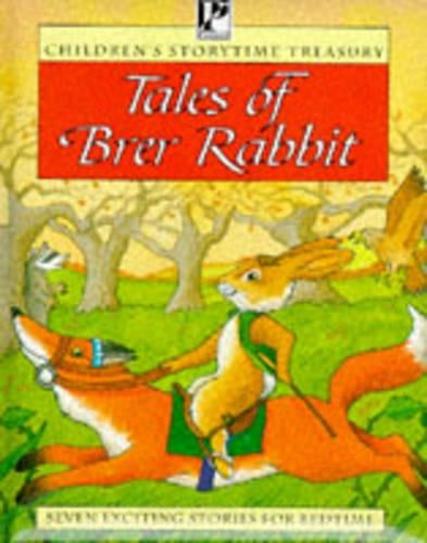 Tales of Brer Rabbit (Childrens storytime treasury)