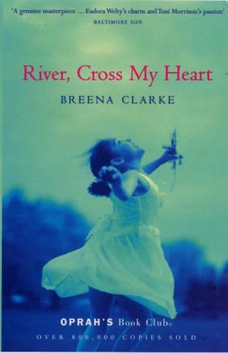 River, Cross My Heart (Oprahs Book Club)
