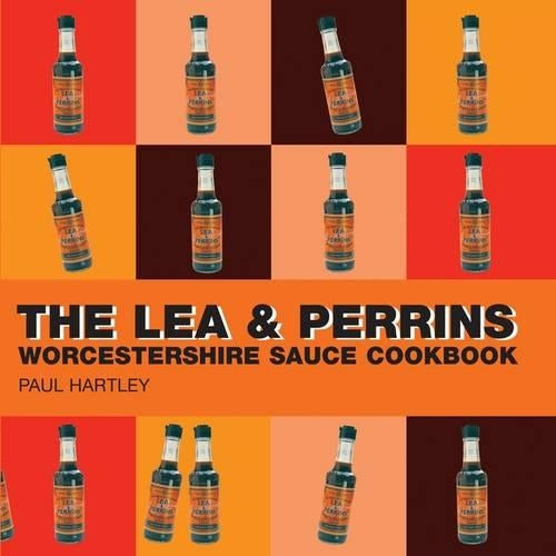 The Lea & Perrins Worcestershire Sauce Cookbook