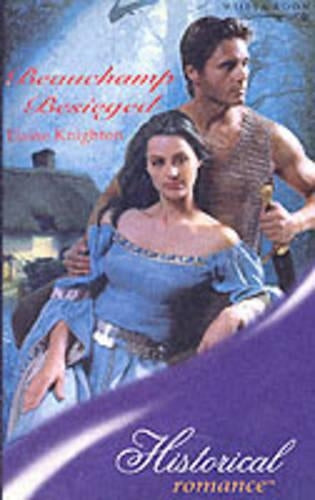 Beauchamp Besieged (Historical Romance)