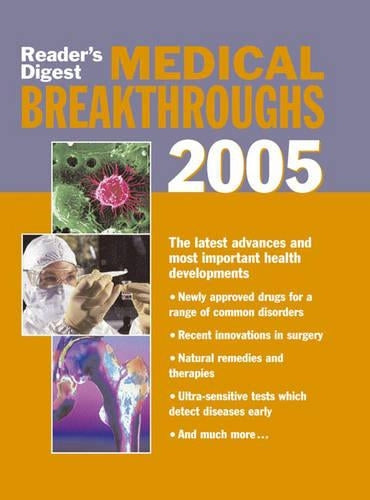 Medical Breakthroughs 2005 (Readers Digest)