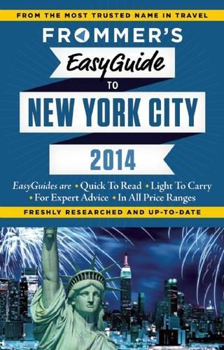 Frommers EasyGuide to New York City 2014 (Easy Guides)