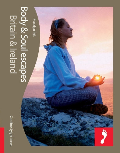 Body & Soul Escapes: Britain & Ireland