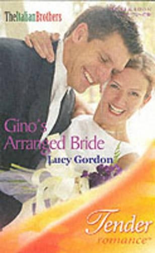 Ginos Arranged Bride (Mills & Boon Romance) (Tender Romance)