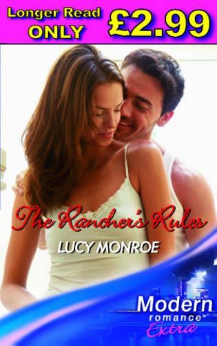 The Ranchers Rules (Modern Romance Series Extra)