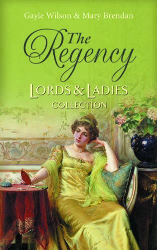 The Regency: Lords and Ladies Collection: AND Lady Sarahs Son